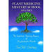Plant Medicine Mystery School Volume I: The Superhero Healing Powers of Psychotropic Plants