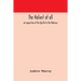The Holiest Of All: An Exposition Of The Epistle To The Hebrews