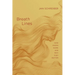 Breath Lines: How Poems Work and Why They Matter