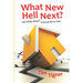 What New Hell Next?: One Thriller Writer's Personal Horror Story
