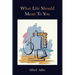 What Life Should Mean to You