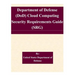 Department of Defense (DoD) Cloud Computing Security Requirements Guide (SRG)