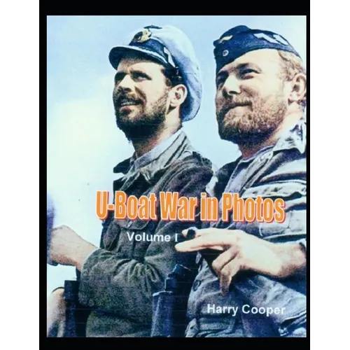 U-Boat War in Photos