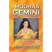 Mudras for Gemini: Yoga for your Hands