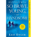 So Brave, Young, and Handsome