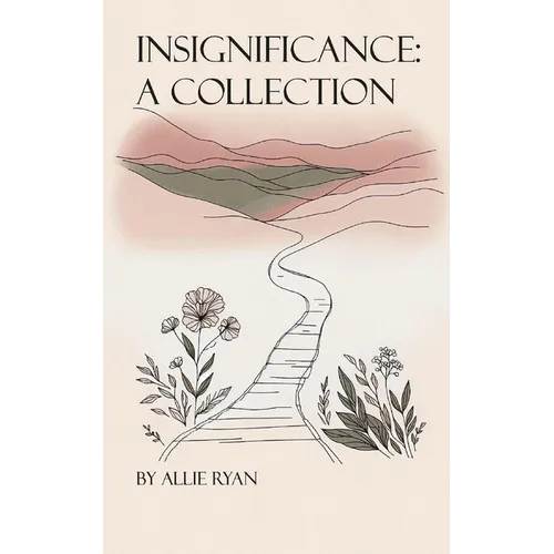 Insignificance: A collection