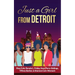 Just A Girl From Detroit