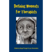 Defining Moments for Therapists