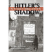 Hitler's Shadow: Nazi War Criminals, U.S. Intelligence, and the Cold War