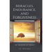 Miracles, Endurance, and Forgiveness: My Window of Grace