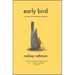 Early Bird: A Memoir of Premature Retirement