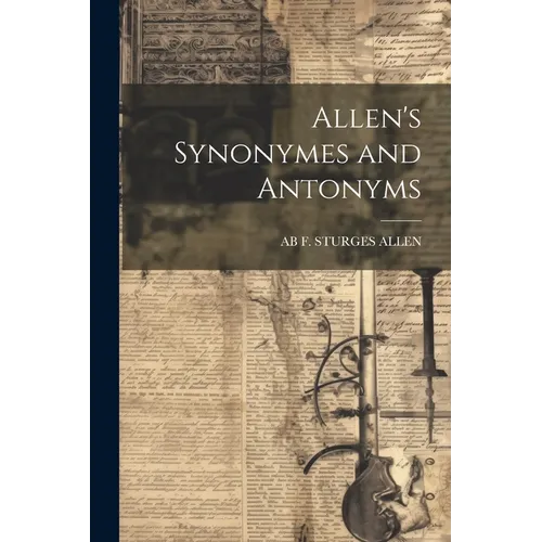 Allen's Synonymes and Antonyms