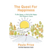 The Quest for Happiness: To Be Happy or Not to Be Happy. The Choice is Yours.