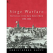 Siege Warfare: The Fortress in the Early Modern World 1494-1660