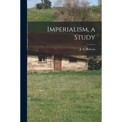 Imperialism, a Study