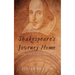 Shakespeare's Journey Home: a Traveller's Guide through Elizabethan England