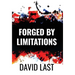 Forged By Limitations