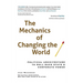 The Mechanics of Changing the World: Political Architecture to Roll Back State & Corporate Power