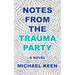 Notes from the Trauma Party