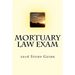 Mortuary Law Exam: 2016 Study Guide