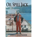 Oil Spill Jack