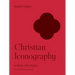 Christian Iconography: A Study of Its Origins