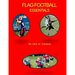 Flag Football Essentials: The Game for Everyone