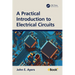 A Practical Introduction to Electrical Circuits