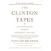 The Clinton Tapes: Conversations with a President, 1993-2001