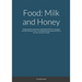Food: Milk and Honey: Designing food for niche groups. Is tweaking food DNA for a niche group worth the investment? This is 1 of 10 flipped learning m