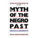 The Myth of the Negro Past
