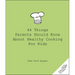 44 Things Parents Should Know about Healthy Cooking for Kids