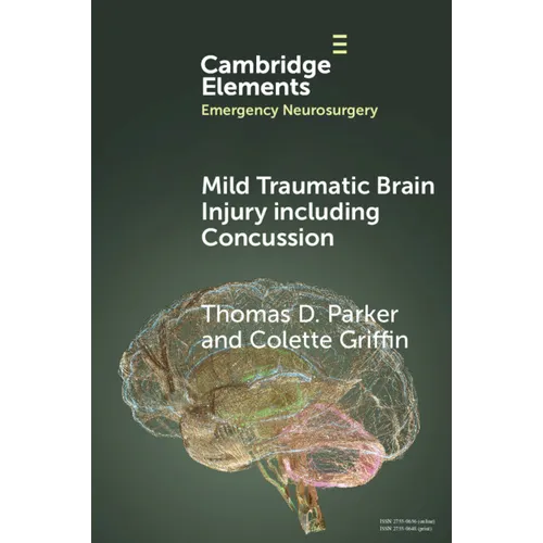 Mild Traumatic Brain Injury including Concussion