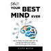 OMG! Your Best Mind Ever: How to Make Your Brain Work for You, Change Your Mind and Habits and Live The Life of Your Dream