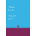 Think Little: Essays