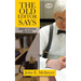The Old Editor Says: Maxims for Writing and Editing