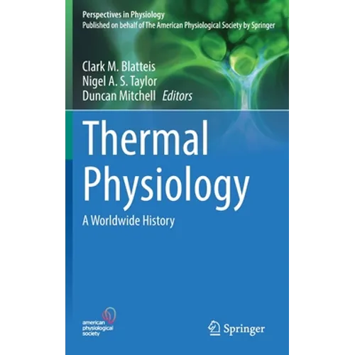 Thermal Physiology: A Worldwide History