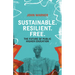 Sustainable. Resilient. Free.: The Future of Public Higher Education