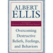 Overcoming Destructive Beliefs, Feelings, and Behaviors