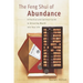 The Feng Shui of Abundance: A Practical and Spiritual Guide to Attracting Wealth Into Your Life