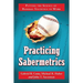 Practicing Sabermetrics: Putting the Science of Baseball Statistics to Work