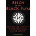 Reich of the Black Sun: Nazi Secret Weapons & the Cold War Allied Legend