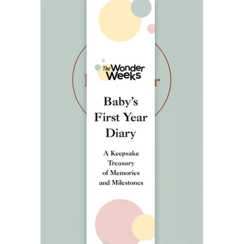 Wonder Weeks Baby's First Year Diary: A Keepsake Treasury of Memories and Milestones