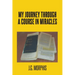 My Journey through a Course in Miracles