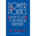 Power and Politics: The Psychology of Soviet-American Partnership