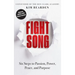 Fight Song: Six Steps to Passion, Power, Peace, and Purpose