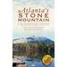 Atlanta's Stone Mountain: A Multicultural History