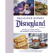 Delicious Disney: Disneyland: Recipes & Stories from the Happiest Place on Earth