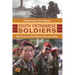 South Vietnamese Soldiers: Memories of the Vietnam War and After