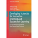 Developing Materials for Innovative Teaching and Sustainable Learning: ELT Practitioners' Experiences from Diverse Global Contexts